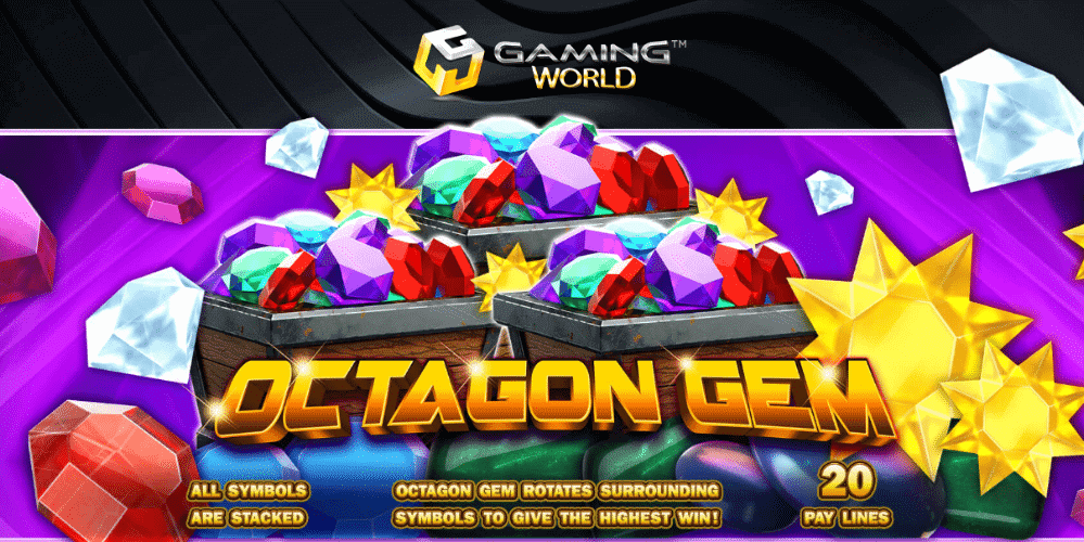 สล็อต octagon gem เล่นเกมสล็อต ทางเข้าจีคลับ ธีมสวย ได้เงินจริง